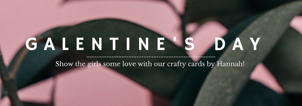 Galentines Day with London Craft Club